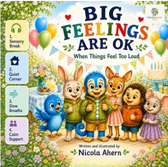 Front cover of Big Feelings Are OK: When Things Feel Too Loud.